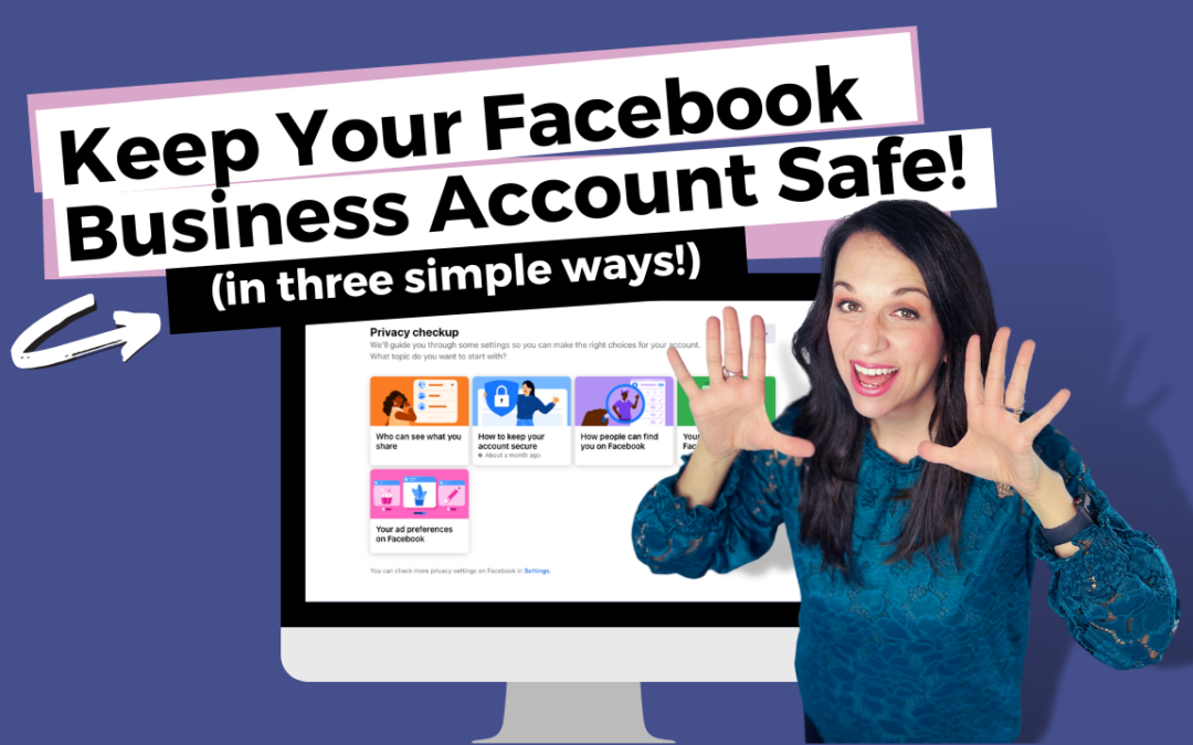 Steps to Protect Your Facebook Business Account