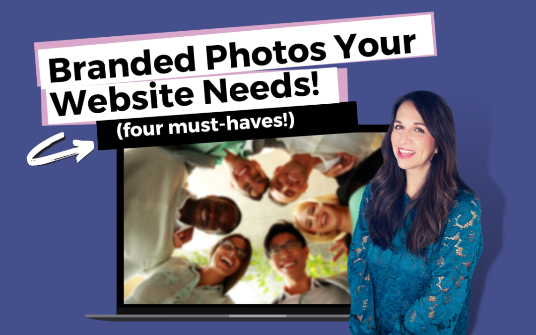 The 4 Must-Have Branded Photos for Your Website